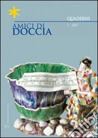 Amici di Doccia. Quaderni. Vol. 1