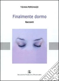 Finalmente dormo