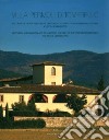 Villa Permoli di Tomerello. Recupero e conservazione di un edificio storico della campagna toscana. L'Hotel Granducato. Ediz. italiana e inglese libro