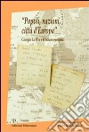 «Popoli, nazioni, città d'Europa». Giorgio La Pira e il futuro europeo libro di Conticelli G. (cur.)