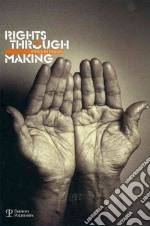 Rights through making. Ediz. illustrata