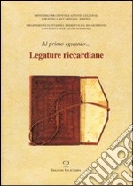 Legature riccardiane. Vol. 1