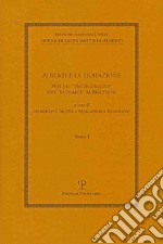 Alberti e la tradizione. Per lo «smontaggio» dei «mosaici» albertiani libro