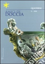 Amici di Doccia. Quaderni. Vol. 2 libro