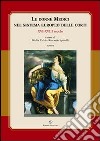 Le donne Medici nel sistema europeo delle corti. XVI-XVIII secolo. Atti del convegno internazionale (Firenze, 6-8 ottobre 2005) libro
