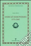 Esercizi sismondiani 1970-2005 libro