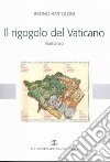 Il rigogolo del Vaticano libro