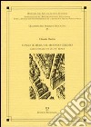 Lungo le mura del secondo cerchio. Case e palazzi di via de' Benci libro