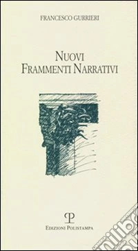 Nuovi frammenti narrativi libro