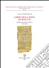 Carte della Badia di Marturi. Nell'Archivio di Stato di Firenze (971-1199) libro