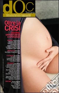 Doc Toscana. Rivista trimestrale di discussioni e confronti (2009). Vol. 26 libro