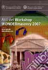 Wondermasonry 2006. Atti del Workshop libro