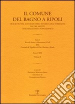 Il Comune del Bagno a Ripoli descritto dal suo Segretario Notaro Luigi Torrigiani nei tre aspetti civile religioso e topografico