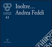 Inoltre... Andrea Fedeli