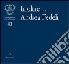 Inoltre... Andrea Fedeli libro