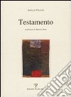 Testamento libro di Pizzuto Antonio Pane A. (cur.)
