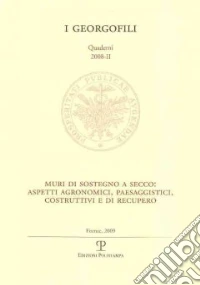 Muri di sostegno a secco: aspetti agronomici, paesaggistici, costruttivi e di recupero libro