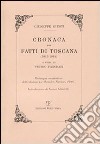 Cronaca dei fatti di Toscana (1845-1849) (ris. anast. 1948) libro