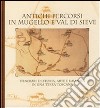 Antichi percorsi in Mugello e val di Sieve. Itinerari di storia, arte e umanità in una terra toscana libro di Santi B. (cur.)