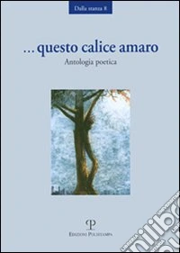 Questo calice amaro