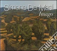 Simone De Masi. Imago. Ediz. italiana e inglese libro