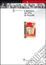 L'archivio del PSI di Fiesole libro