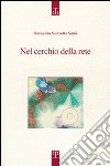 Nel cerchio della rete libro