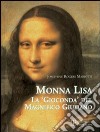 Monna Lisa. La «Gioconda» del magnifico Giuliano libro