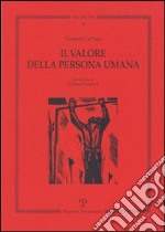 Il valore della persona umana libro