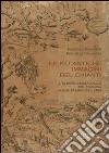 Le più antiche immagini del Chianti. L'alberto genealogico dei Ricasoli in una stampa del 1584 libro