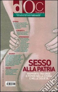 Doc Toscana. Rivista trimestrale di discussioni e confronti (2010). Vol. 29 libro