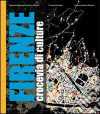 Firenze crocevia di culture libro