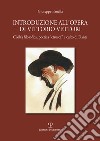 Introduzione all'opera di Vittorio Vettori. Civiltà filosofica poetica «etrusca» e culto di Dante libro