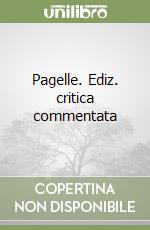 Pagelle. Ediz. critica commentata libro