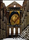 La foglia d'oro. Il segreto della Maestà di Duccio-The gold leaf. The Secret of Duccio's Majesty. Ediz. bilingue libro