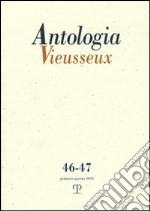 Antologia Vieusseux (2010) vol. 46-47 libro