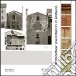 Architetture. Esercitazioni di restauro. Laboratori per la conservazione libro