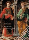 Ghirlandaio. Una famiglia di pittori del rinascimento tra Firenze e Scandicci. Catalogo della mostra. Ediz. illustrata libro