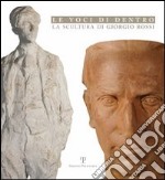 Le voci di dentro. La scultura di Giorgio Rossi libro