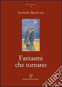 Fantasmi che tornano