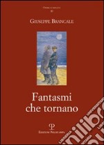 Fantasmi che tornano