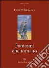 Fantasmi che tornano libro