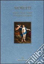 Quattro «favole» inedite di Giacinto Gimignani-Four Unpublished «moral fables» by Giacinto Gimignani. Ediz. bilingue