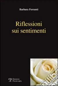Riflessioni sui sentimenti