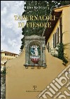 Tabernacoli di Fiesole. Ediz. illustrata libro di Cantini Mario