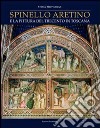 Spinello Aretino e la pittura del Trecento in Toscana. Ediz. illustrata libro di Weppelmann Stefan