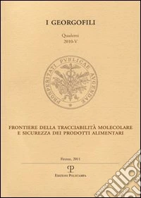 Frontiere della tracciabilità molecolare e sicurezza dei prodotti alimentari