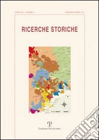 Ricerche storiche (2011). Vol. 1 libro