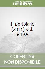 Il portolano (2011) vol. 64-65 libro