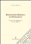 Bartolomeo Berrecci da Pontassieve. Un genio del rinascimento tra arte e filosofia libro